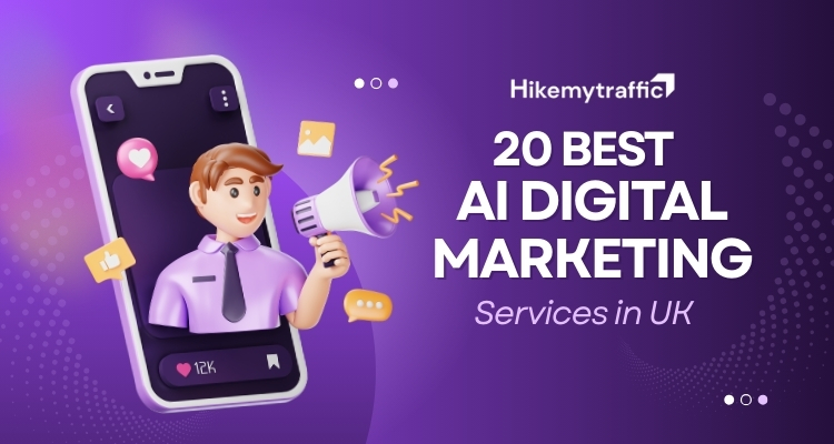 20 ai digital marketing services in uk