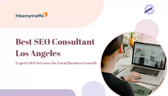Best SEO Consultant Los Angeles