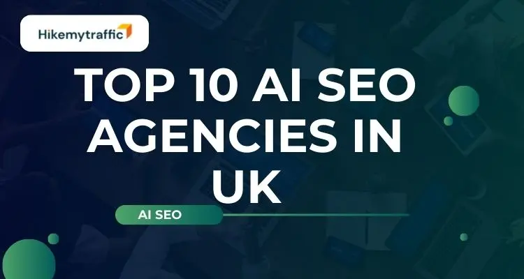 top 10 ai seo agencies in uk