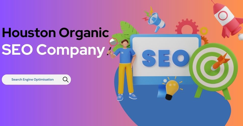 Houston Organic SEO Company